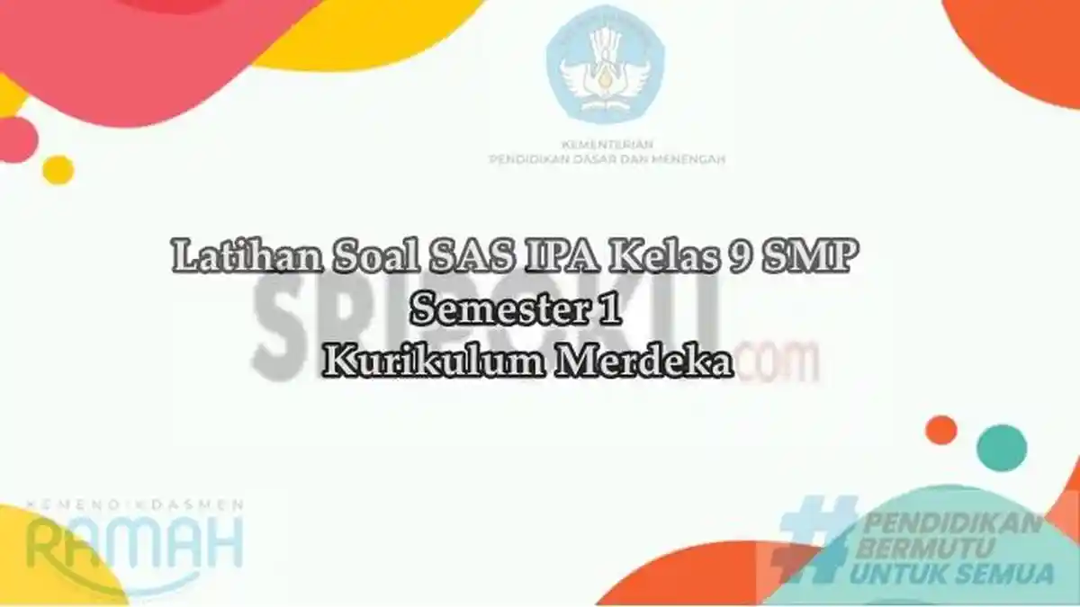 7 Rahasia Lolos Ujian dengan Bank Soal IPA Kelas 9 Semester 1 Kurikulum 2013 Terbaru